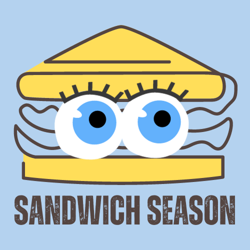 A cartoon sandwich -- two slices of bread frame a pair of blue eyes with eyelashes and stylized ingredients. Below the sandwich is the phrase Sandwich Season.