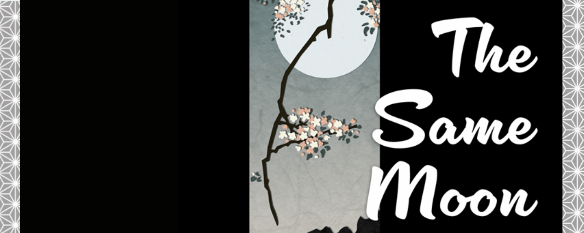 Snip of book cover with the words "The Same Moon" and an image of the moon with plum blossoms and washi tape border